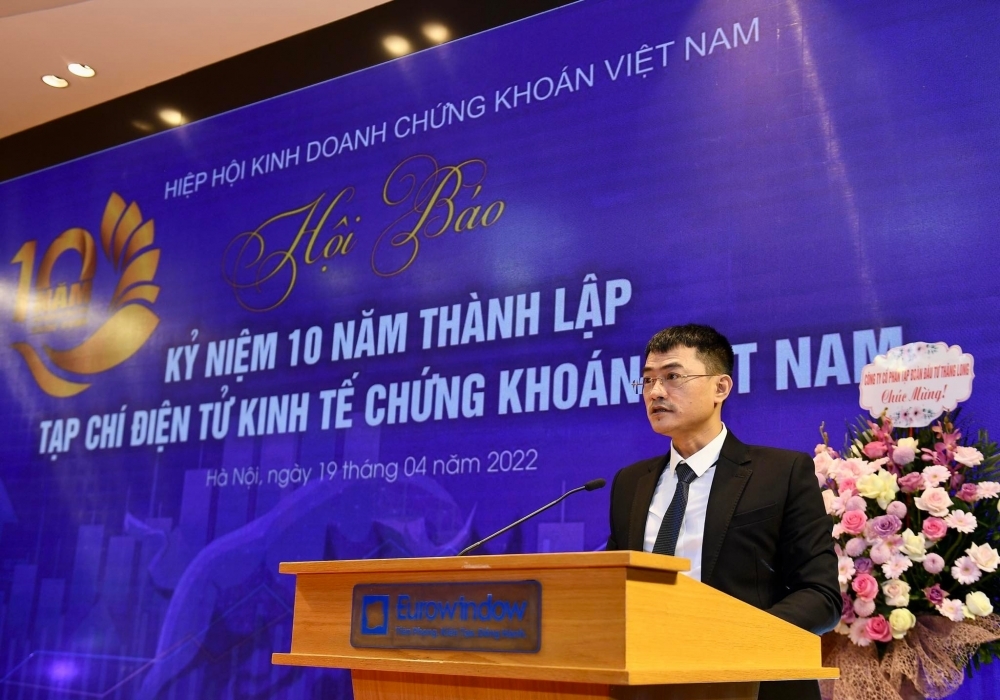 Tổng biên tập Nguyễn Viết Việt khái quát lại hành trình 10 năm của Tạp chí Kinh tế Chứng khoán Việt Nam