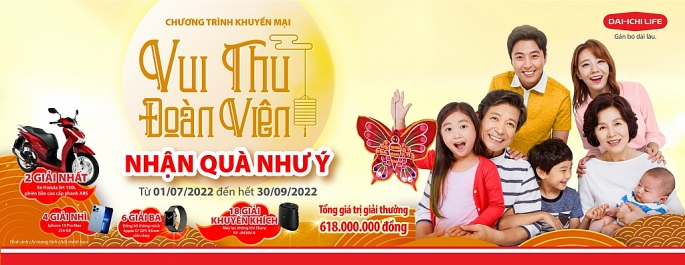 Dai-ichi Life Việt Nam triển khai chương trình khuyến mại “Vui Thu Đoàn Viên, Nhận Quà Như Ý”