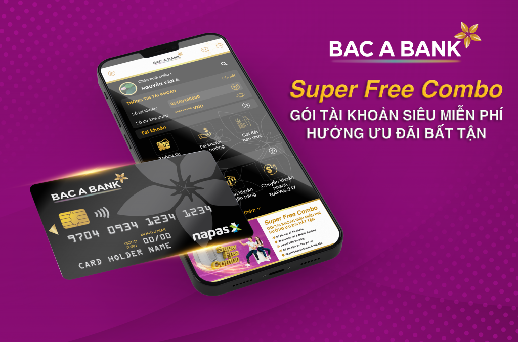 Bắc Á Bank “tung” gói tài khoản siêu miễn phí - Super Free Combo