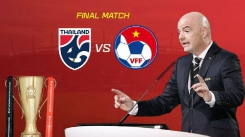 Chủ tịch FIFA dự khán trận chung kết AFF Cup 2022 Thái Lan vs Việt Nam