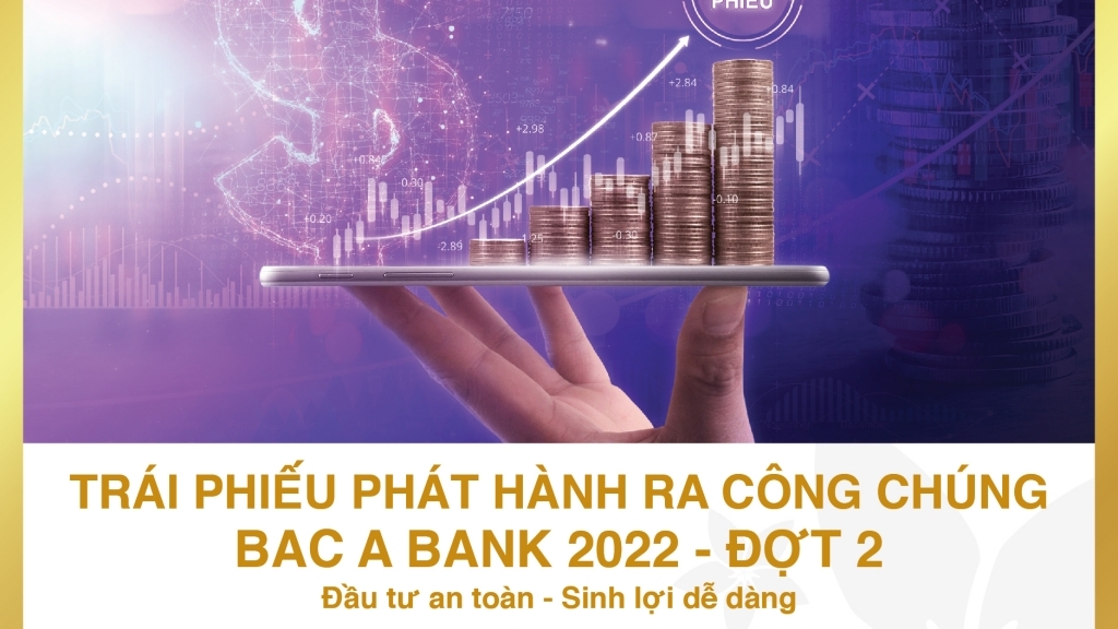 BAC A BANK tiếp tục chào bán hơn 25 triệu trái phiếu phát hành ra công chúng đợt 2