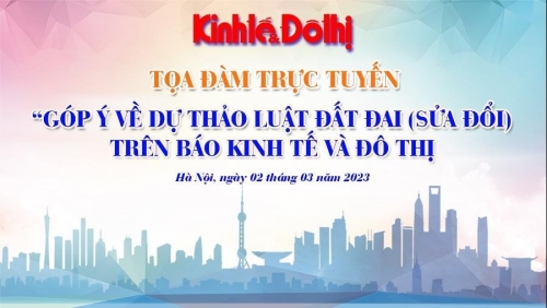 Tọa đàm “Góp ý về Dự thảo Luật Đất đai sửa đổi”