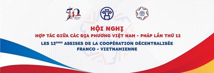 Hà Nội tích cực chuẩn bị cho Hội nghị hợp tác địa phương Việt-Pháp