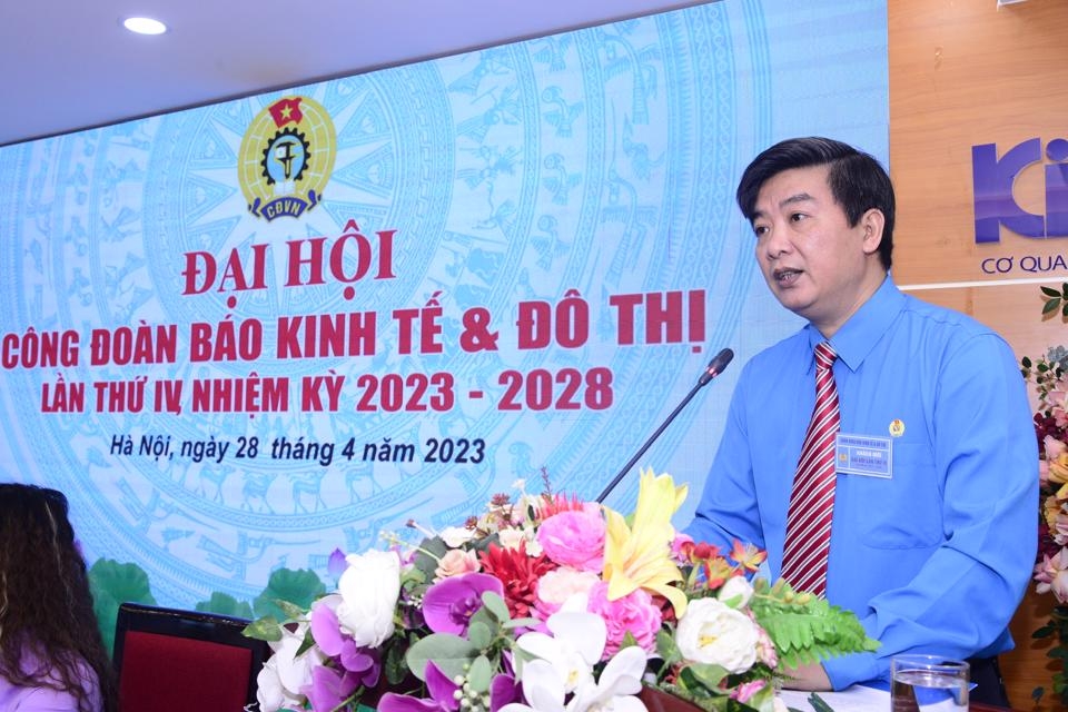 Đại hội Công đoàn báo Kinh tế & Đô thị khóa IV, nhiệm kỳ 2023 - 2028