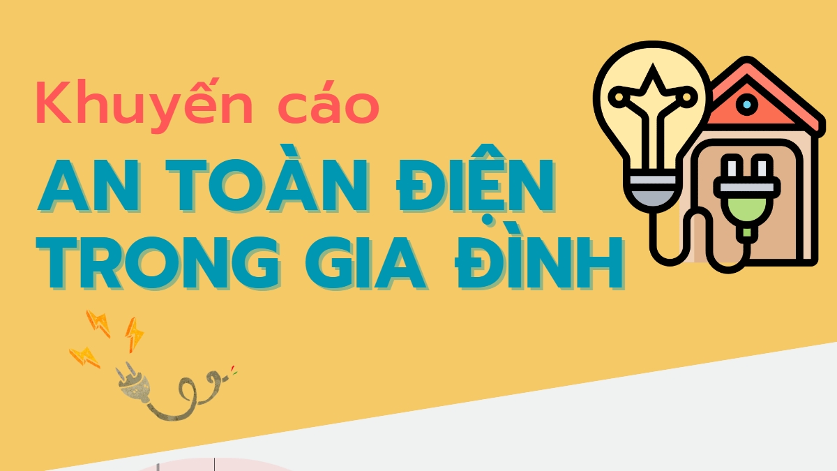 Khuyến cáo an toàn điện trong gia đình