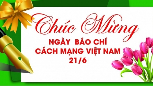 Những lời chúc Ngày Báo chí Cách mạng Việt Nam 21/6 hay và ý nghĩa