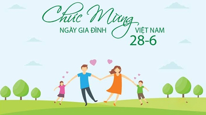 Những lời chúc Ngày Gia đình Việt Nam ý nghĩa và tình cảm nhất