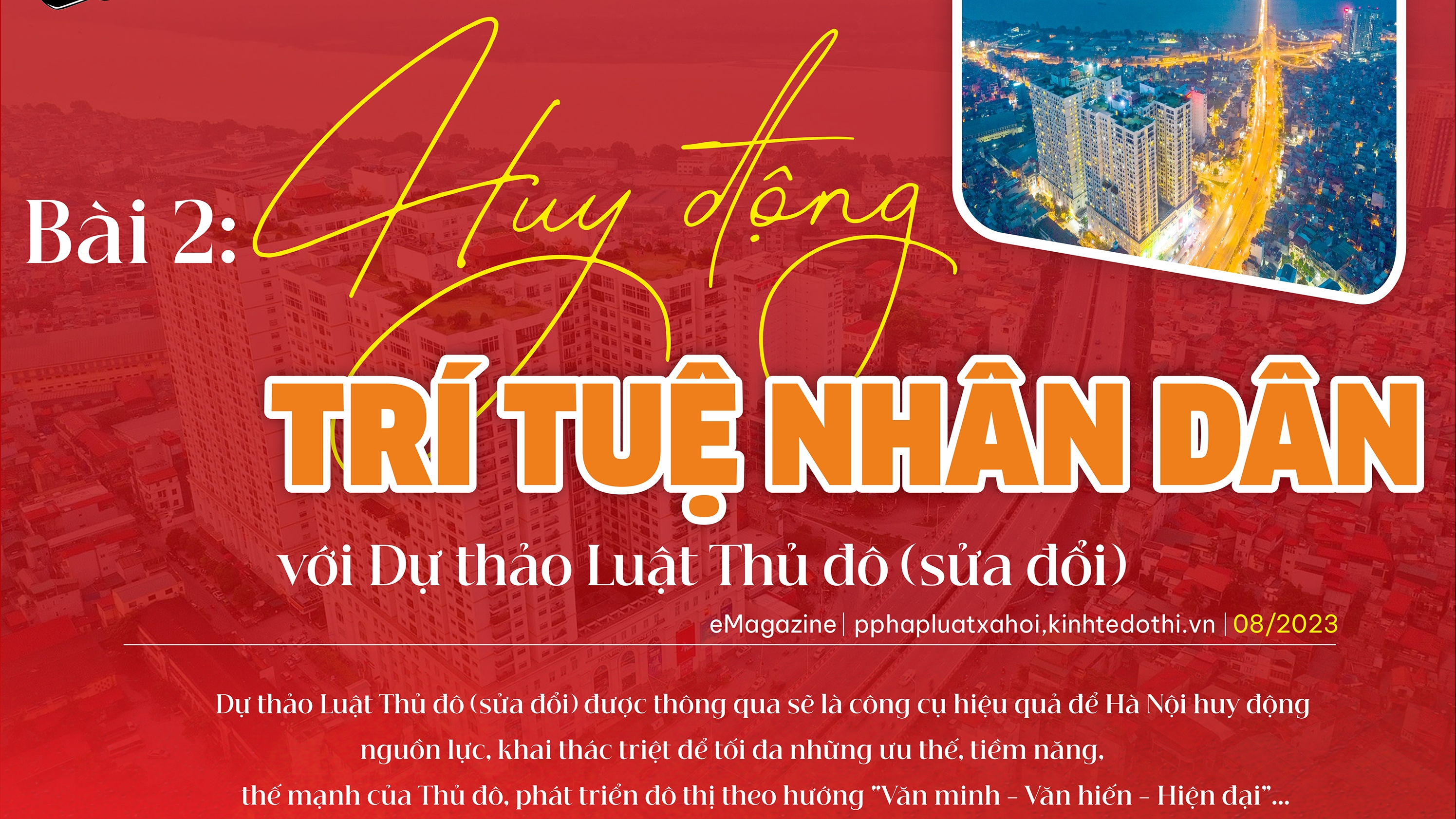 Bài 2: Huy động trí tuệ Nhân dân với Dự thảo Luật Thủ đô (sửa đổi)