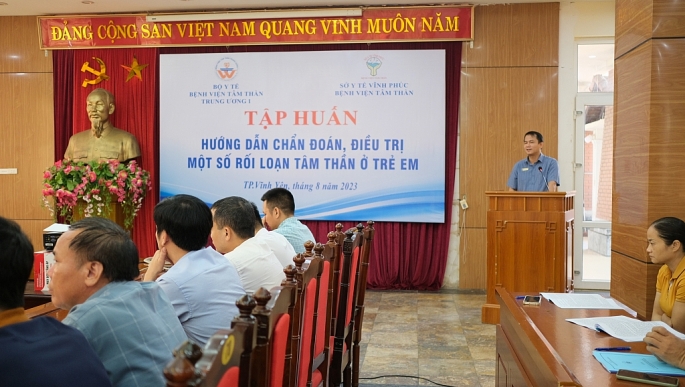 Vĩnh Phúc: Nâng cao năng lực chẩn đoán, điều trị rối loạn tâm thần