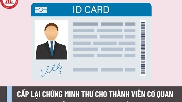 Cấp chứng minh thư cho thành viên cơ quan đại diện ngoại giao…