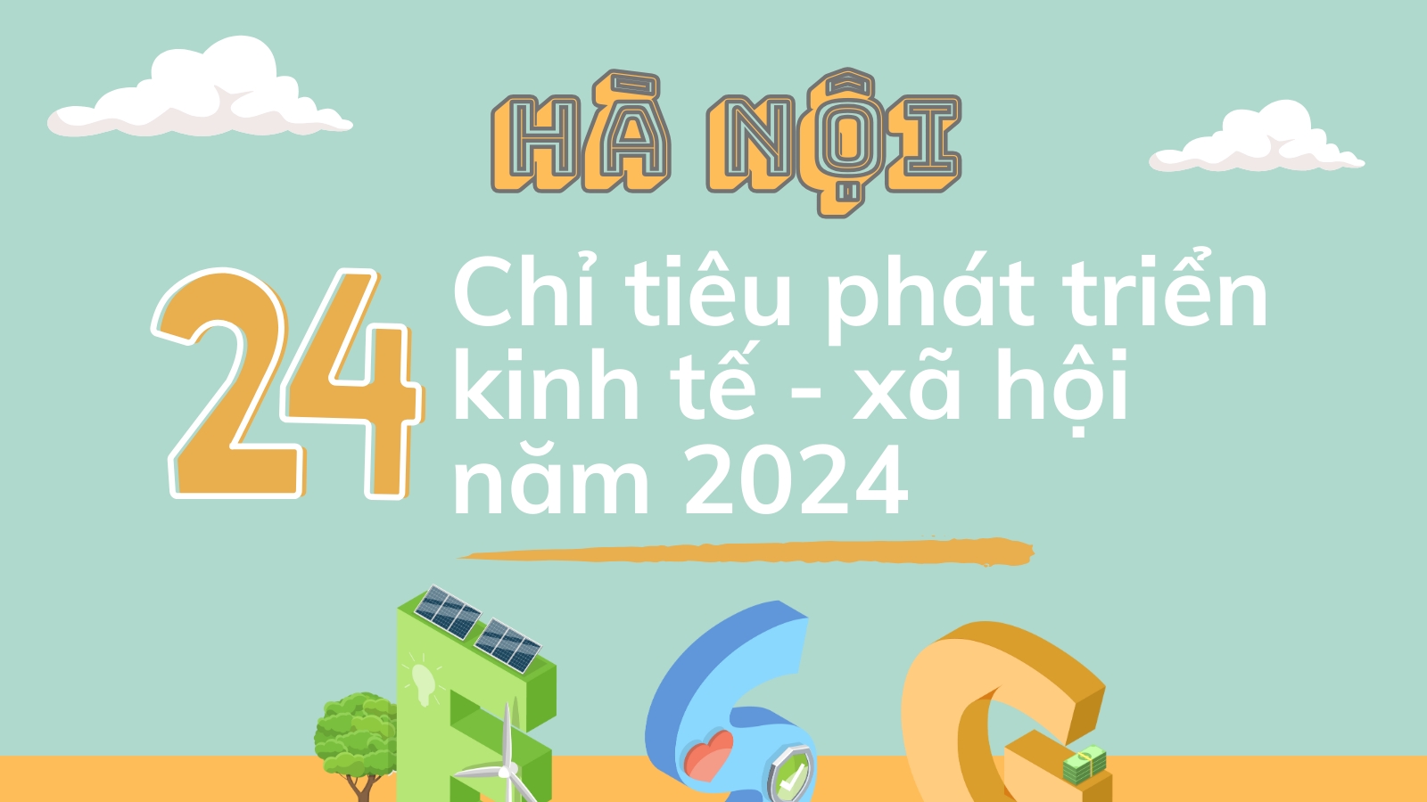 Chi tiết 24 chỉ tiêu phát triển kinh tế - xã hội của Hà Nội năm 2024