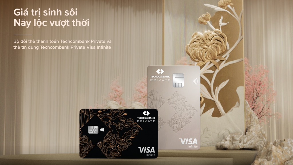 Ra mắt đặc quyền Techcombank Private: Bộ đôi thẻ thanh toán & tín dụng xứng tầm vị thế