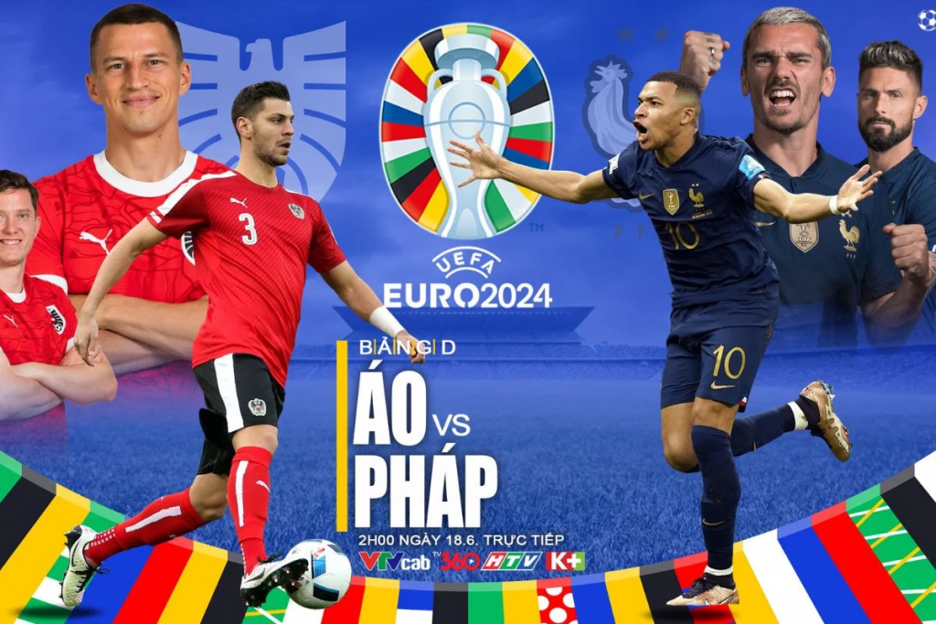 Link xem trực tiếp bóng đá trận Áo và Pháp tại EURO 2024