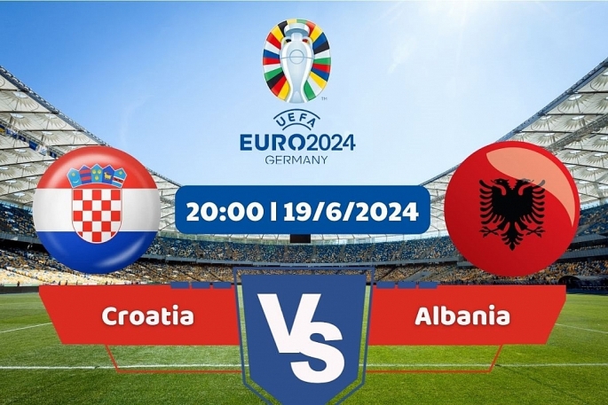 Link xem trực tiếp trận đấu Croatia vs Albania, vòng bảng EURO 2024