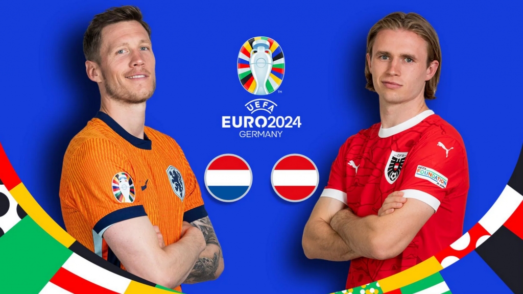 Nhận định Hà Lan vs Áo: "cơn lốc da cam" sẵn sàng cho vòng knock-out