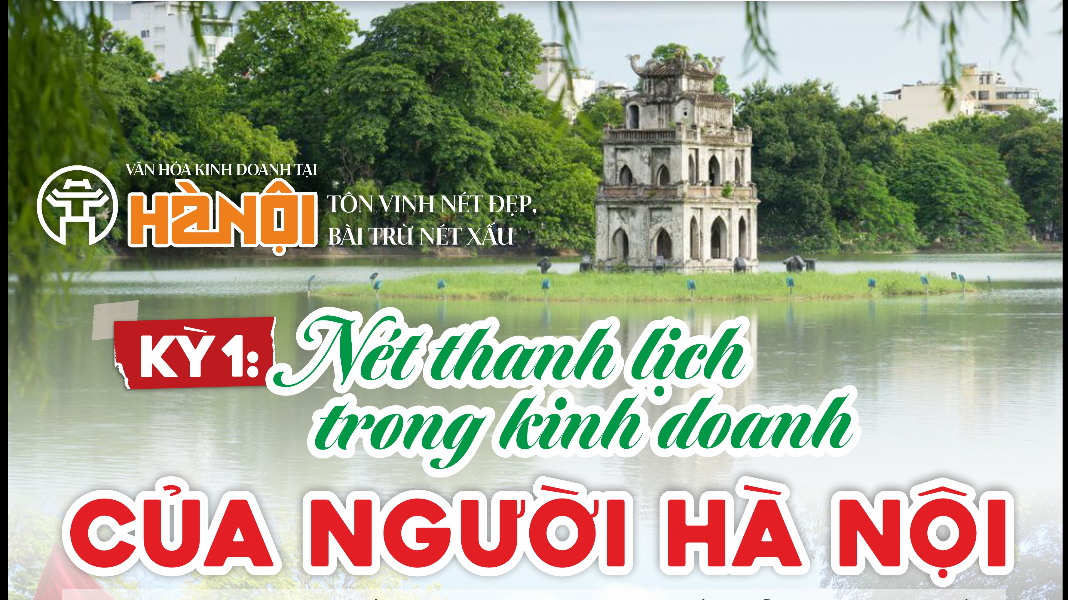 Kỳ 1: Nét thanh lịch trong kinh doanh của người Hà Nội