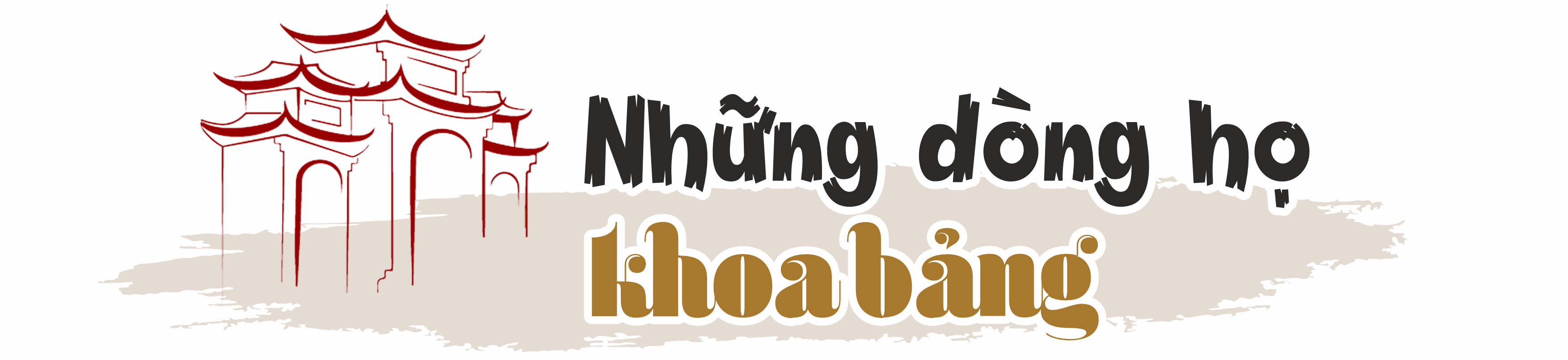 Bài 1: Những tộc họ nối tiếp “làng khoa bảng, đất tứ danh hương”