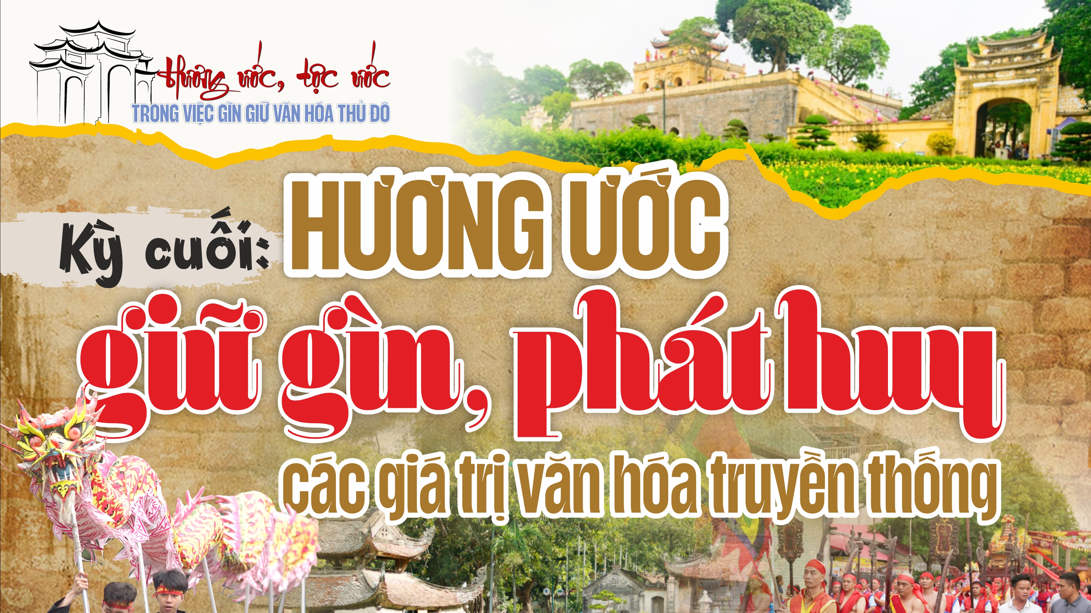 Kỳ cuối: Hương ước giữ gìn, phát huy các giá trị văn hóa truyền thống