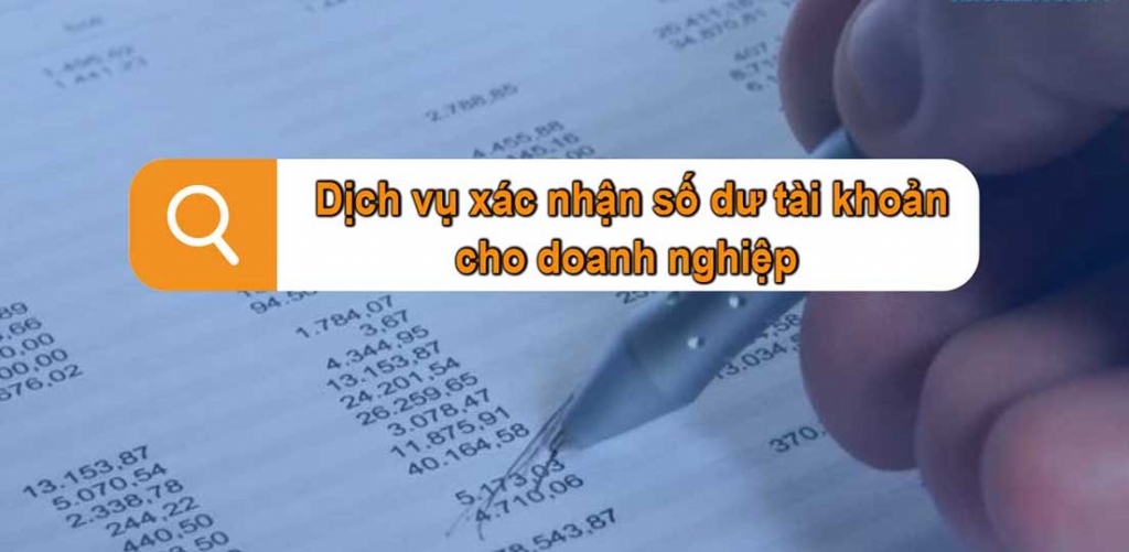 Nhân viên ngân hàng xác nhận số dư tài khoản “khống” cho doanh nghiệp