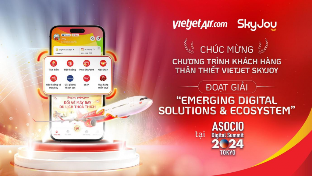 Vietjet SkyJoy được vinh danh tại ASOCIO DX Award 2024, tôn vinh sự đổi mới sáng tạo trong trải nghiệm Hội viên