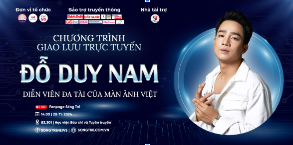 Thông tin về chương trình giao lưu trực tuyến với Đỗ Duy Nam.