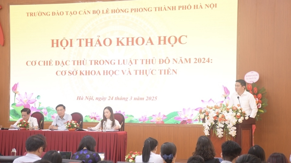 Luật Thủ đô 2024: chính sách đặc thù, vượt trội là bệ phóng, cơ hội vàng cho Thủ đô phát triển