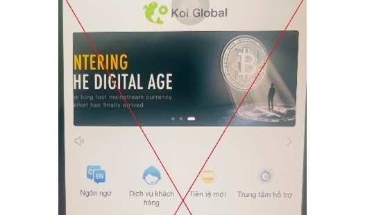 Cảnh báo lừa đảo khi tham gia đầu tư tiền ảo trên ứng dụng Koi Global