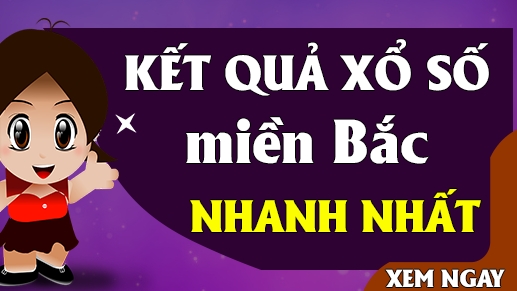 Kết quả xổ số miền Bắc hôm nay 22/8/2025 - XSMB 22/8/2025 - XSMB