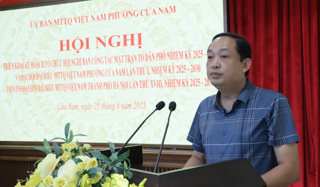 Phường Cửa Nam quán triệt chỉ đạo, chuẩn bị tổ chức Đại hội MTTQ Việt Nam các cấp nhiệm kỳ mới Phường Cửa Nam quán triệt chỉ đạo, chuẩn bị tổ chức Đại hội MTTQ Việt Nam các cấp nhiệm kỳ mới