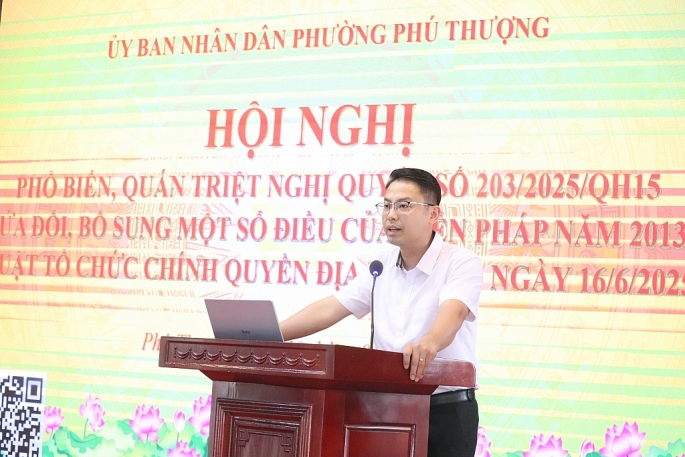 Phường Phú Thượng đi đầu trong công tác tuyên truyền, phổ biến Nghị quyết số 203/2025/QH15