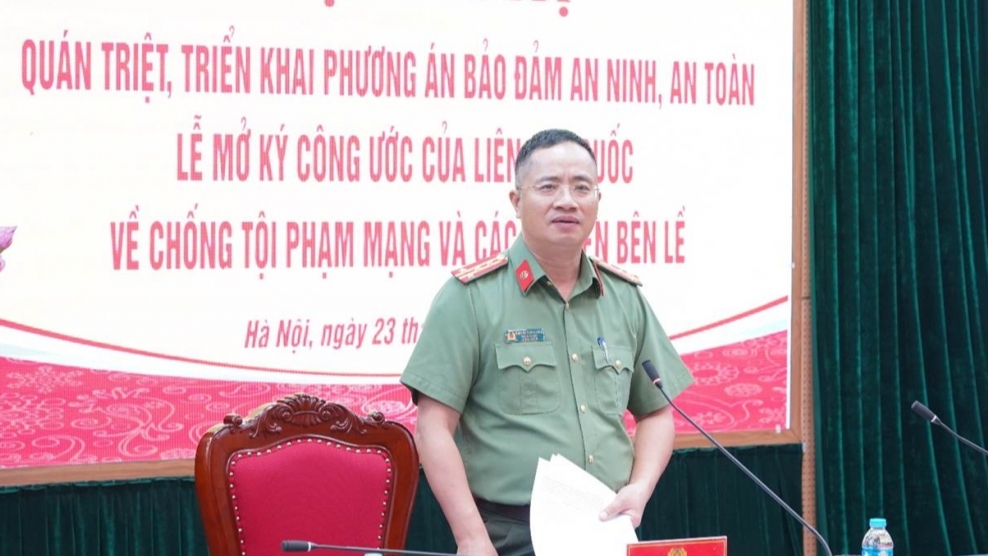 Công an Hà Nội: Bảo đảm an toàn tuyệt đối cho Lễ mở ký Công ước về chống tội phạm mạng