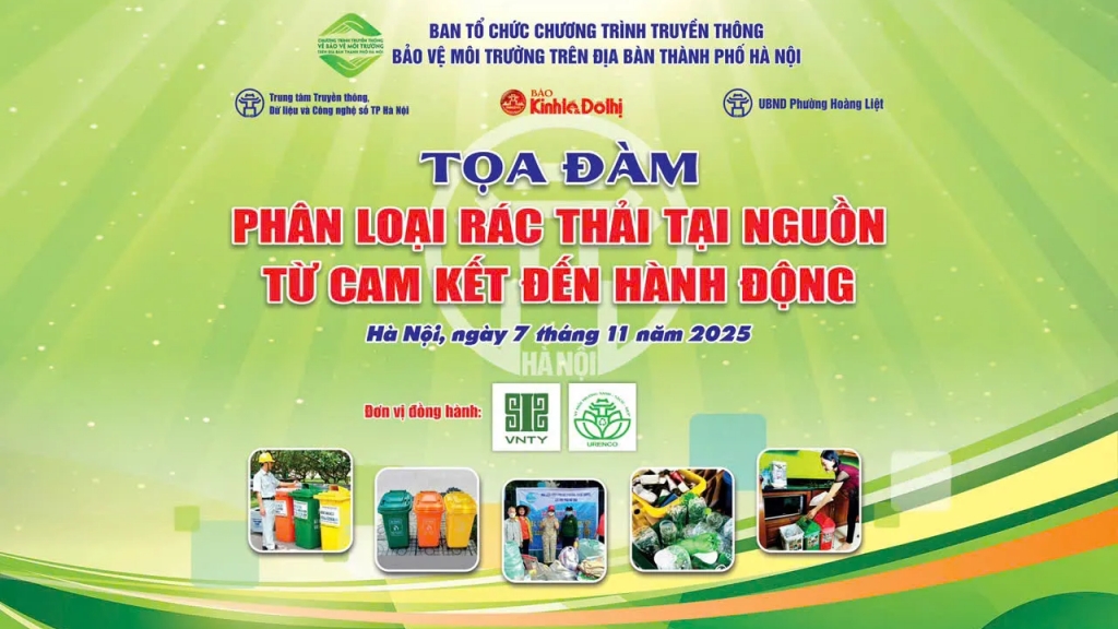 Sáng 7/11 diễn ra tọa đàm “Phân loại rác thải tại nguồn: Từ cam kết đến hành động”