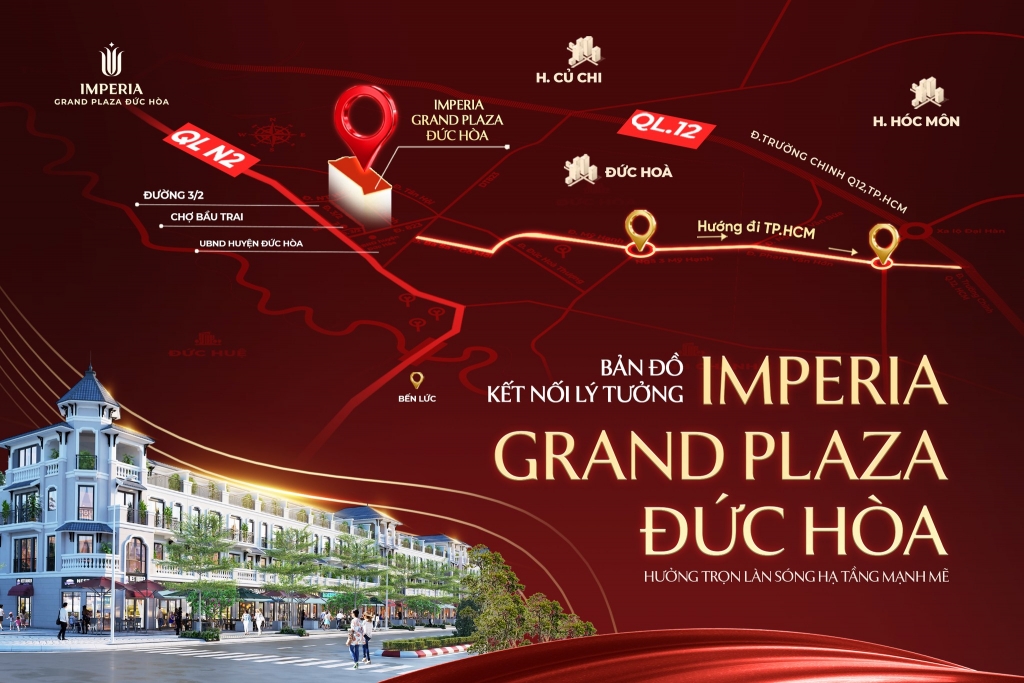 Vì sao shophouse Imperia Grand Plaza Đức Hoà là 