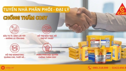 Thương hiệu chống thấm COSY mời hợp tác mở rộng hệ thống đại lý toàn quốc
