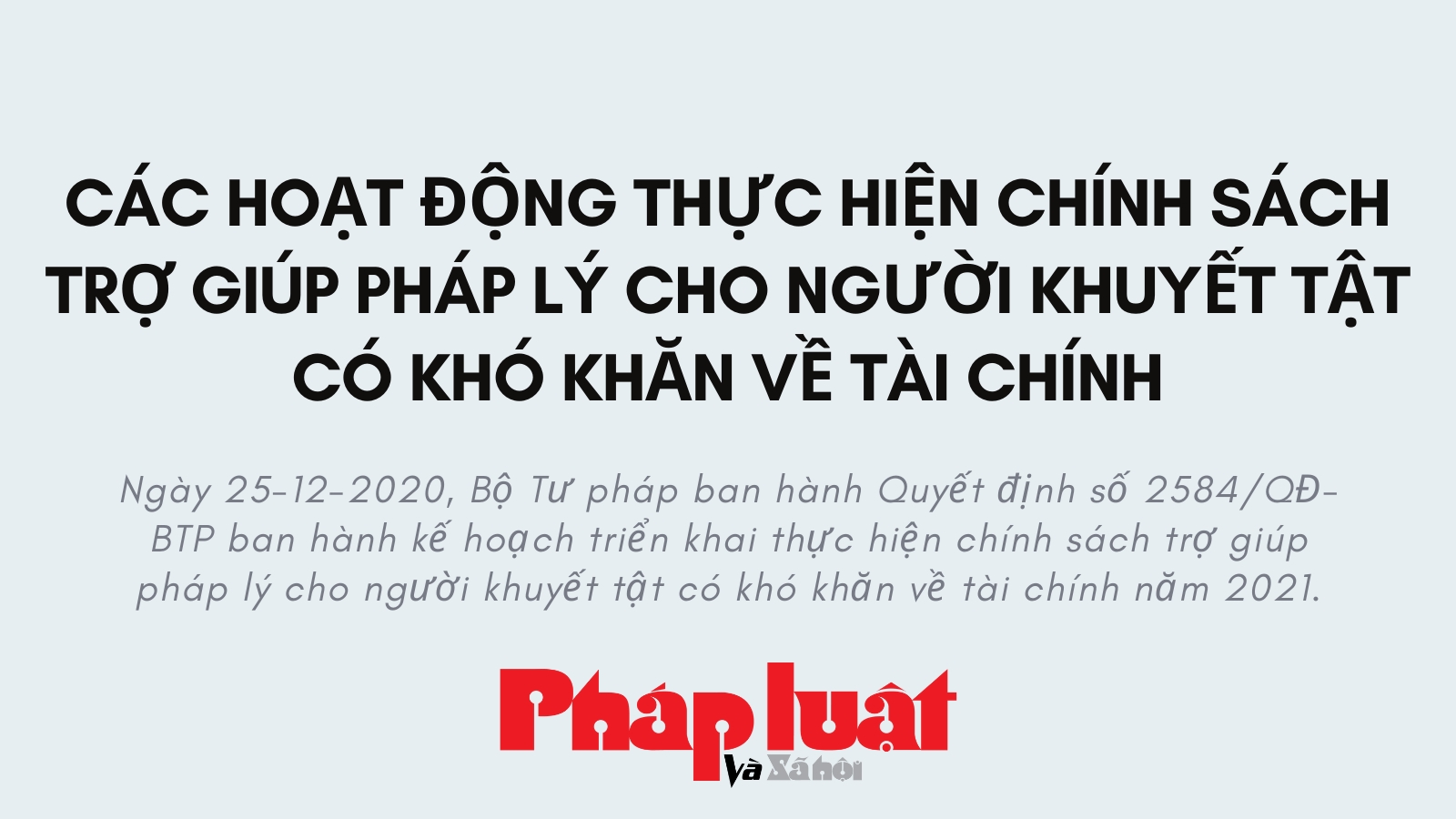 Các hoạt động thực hiện chính sách trợ giúp pháp lý cho người khuyết tật có khó khăn về tài chính