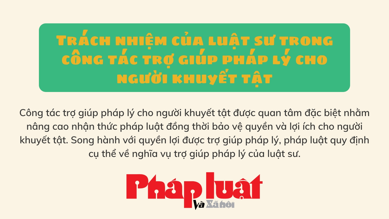 Trách nhiệm của luật sư trong công tác trợ giúp pháp lý cho người khuyết tật