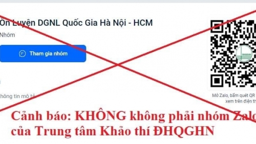 Cảnh báo lợi dụng Kỳ thi đánh giá năng lực của ĐH Quốc gia Hà Nội để trục lợi