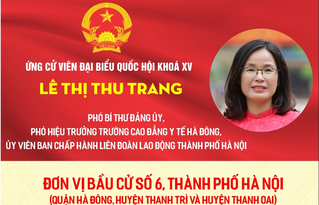 Chương trình hành động của ứng cử viên đại biểu Quốc hội khóa XV Lê Thị Thu Trang