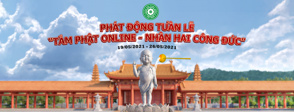Phát động tuần lễ “Tắm Phật online - Nhân hai công đức”