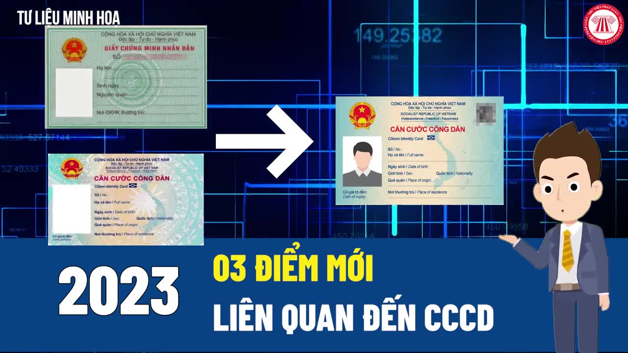 Ba điểm mới nổi bật về Căn cước công dân từ năm 2023