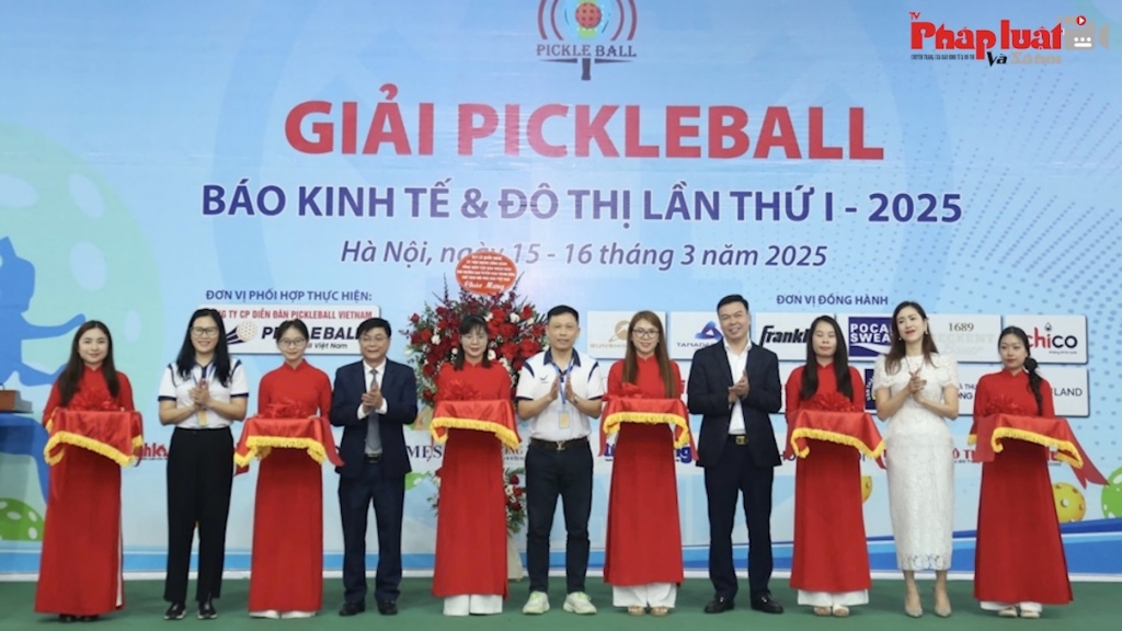 Khai mạc Giải Pickleball Báo Kinh tế & Đô thị lần thứ I-2025