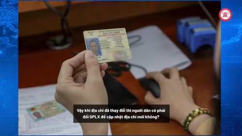 Địa chỉ thay đổi, người dân có phải đổi GPLX không?