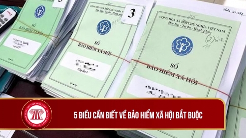 5 điều cần biết về Bảo hiểm xã hội bắt buộc