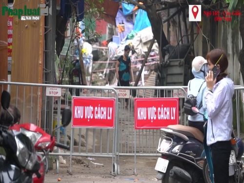 Cầu Giấy (HN): Khoanh vùng, cách ly người tiếp xúc trực tiếp với người nhiễm Covid-19